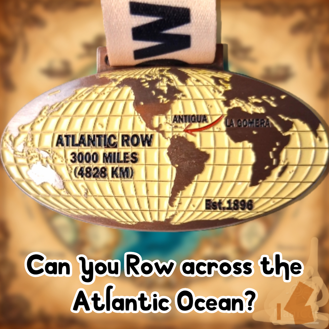 Atlantic Row -  3000 MILE Rowing Challenge!